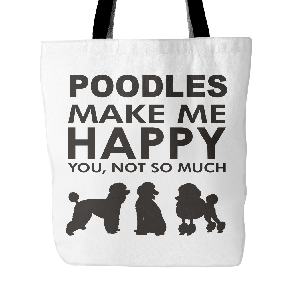 Poodle Make Me Happy - You, Not So Much