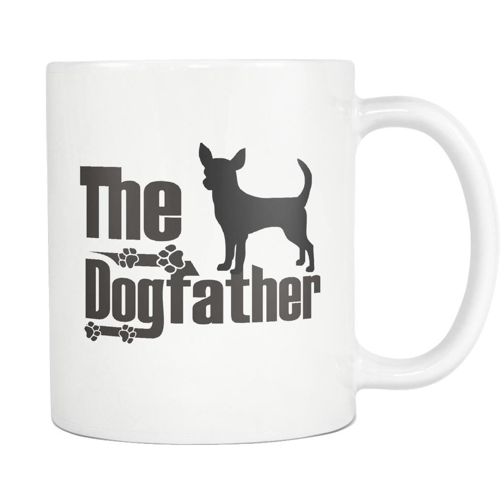 Chihuahua Lover Gifts The Dogfather 11oz White Coffee Mug