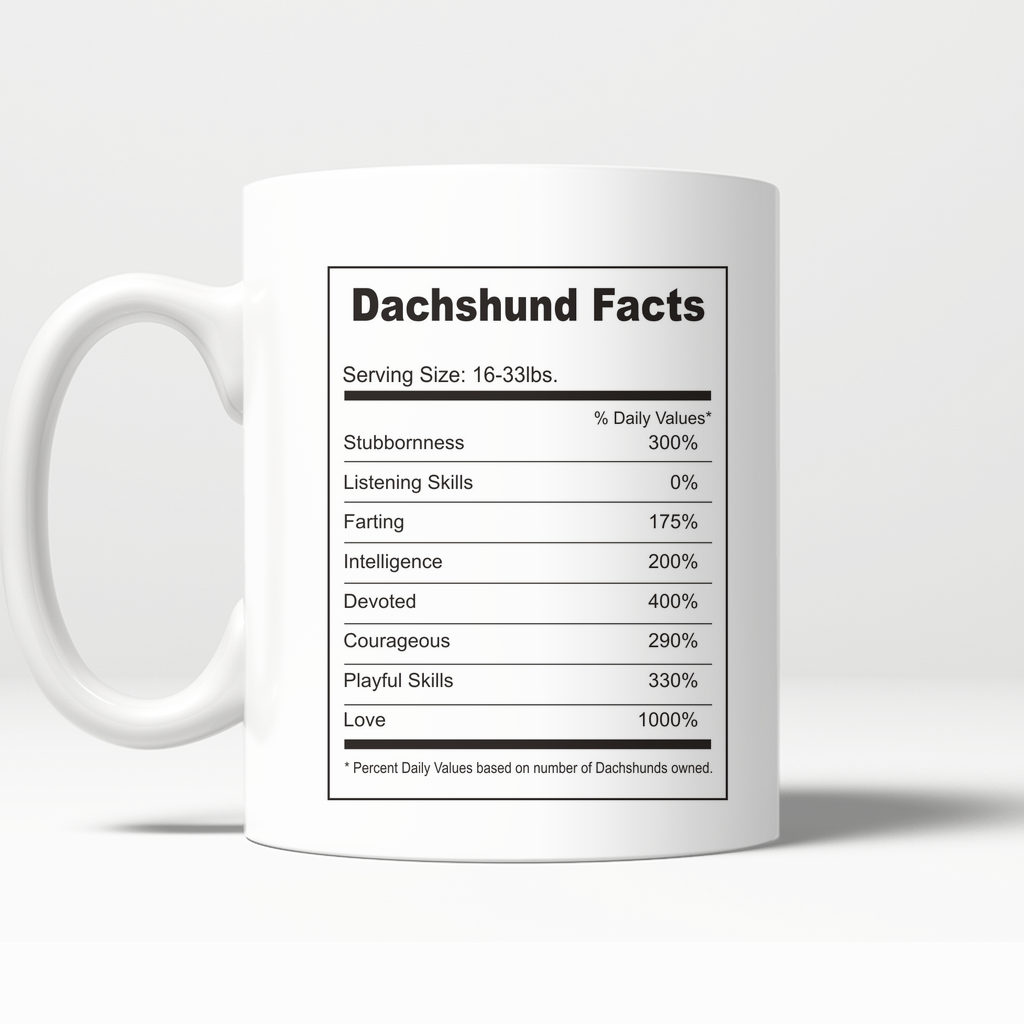 Dachshunds Make Me Happy You, Not So Much Mugs (FREE Shipping)